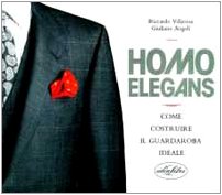 Homo Elegans (9788870821284) by Riccardo Villarosa; Giulian Angelli