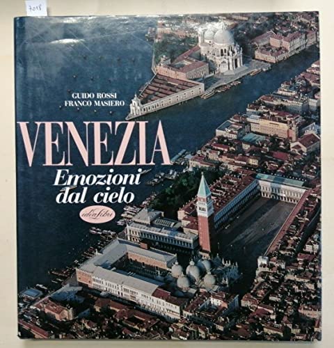 Stock image for VENEZIA: EMOZIONI DAL CIELO. for sale by Better World Books