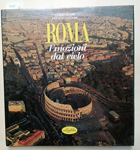 9788870821369: Roma. Ediz. illustrata (Emozioni dal cielo)