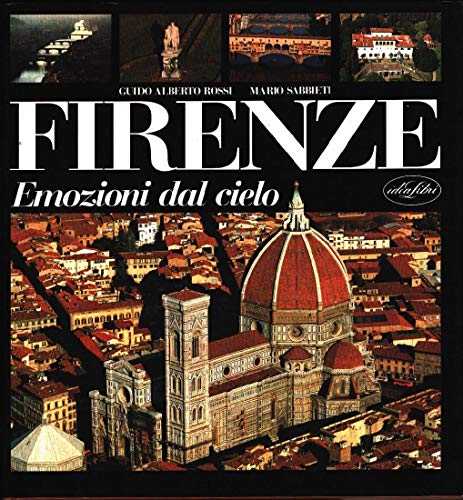 Stock image for Firenze Emozioni dal cielo for sale by Asano Bookshop