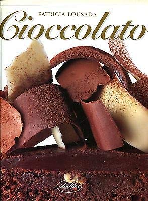 Beispielbild fr Cioccolato (I grandi libri di cucina) zum Verkauf von medimops