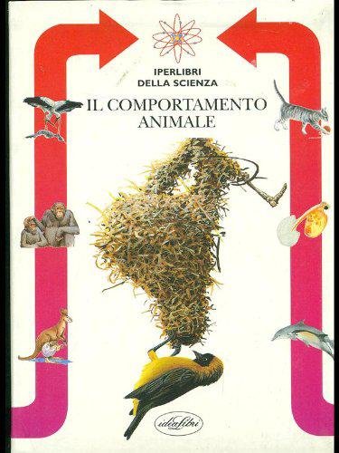 9788870825725: Il comportamento animale. Ediz. illustrata (Iperlibri della scienza)