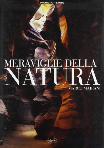 9788870827965: Meraviglie della natura. Ediz. illustrata