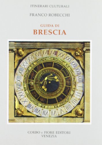 9788870860481: Guida di Brescia