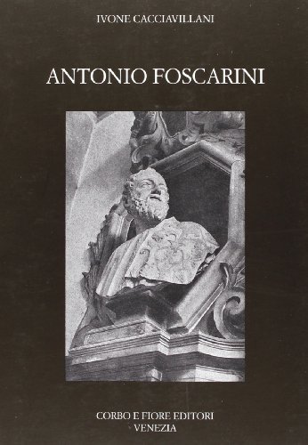 9788870860818: Antonio Foscarini (Tradizioni popolari)