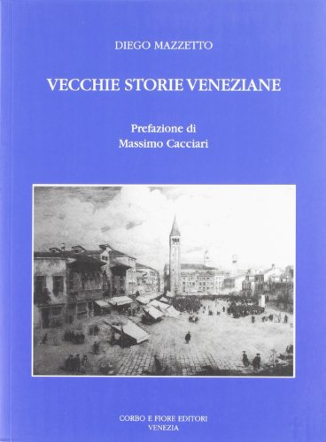 Stock image for Vecchie storie veneziane for sale by medimops