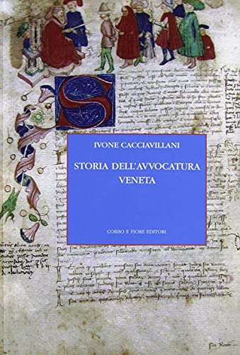 Stock image for Storia dell'avvocatura veneta for sale by libreriauniversitaria.it