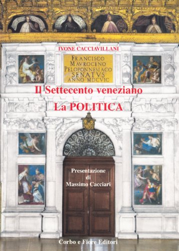 Stock image for Il Settecento veneziano. La poetica for sale by libreriauniversitaria.it