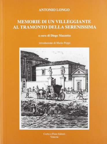 Stock image for Memorie di un villeggiante al tramonto della Serenissima for sale by libreriauniversitaria.it