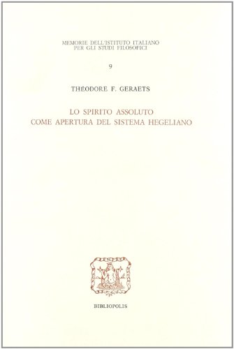 Beispielbild fr Lo spirito assoluto come apertura del sistema hegeliano zum Verkauf von Apeiron Book Service
