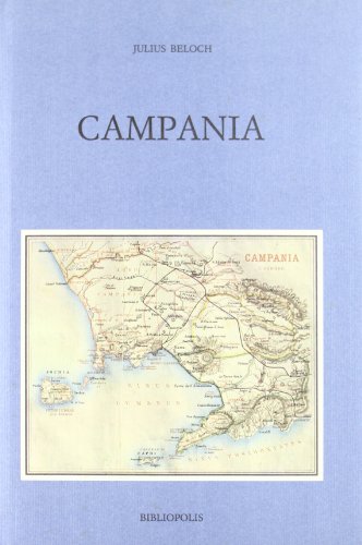 9788870882131: Campania: Storia e topografia della Napoli antica e dei suoi dintorni