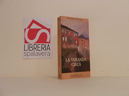 Stock image for La Veranda Cieca for sale by Chequamegon Books