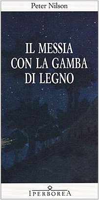 9788870910766: Il messia con la gamba di legno (Gli Iperborei)