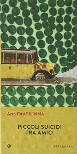 ARTO PAASILINNA - PICCOLI SUIC - Paasilinna, Arto: 9788870911398 - AbeBooks