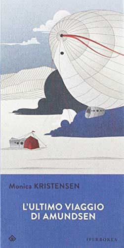 9788870916072: L'ultimo viaggio di Amundsen (Narrativa)