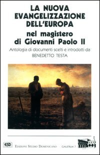 Nuova Evangelizzazione Dell'europa (9788870940862) by Testa B. (Cur.)