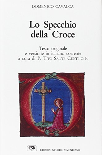 9788870941043: Lo specchio della croce (Attendite ad petram)