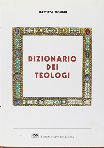 9788870941111: Dizionario dei teologi (In unum)