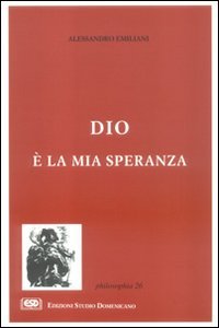 Beispielbild fr Dio  la mia speranza (Philosophia) zum Verkauf von medimops