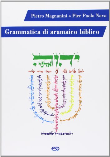 9788870945812: Grammatica di aramaico biblico