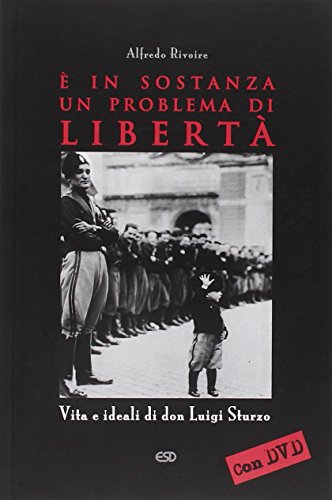 Stock image for  in sostanza un problema di libert. Vita e ideali di don Luigi Sturzo Vitale, Marco for sale by Copernicolibri