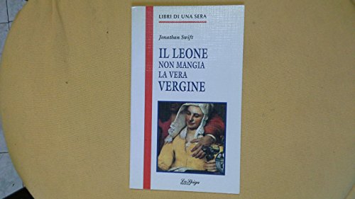 Beispielbild fr Il leone non mangia la vera vergine zum Verkauf von ThriftBooks-Dallas