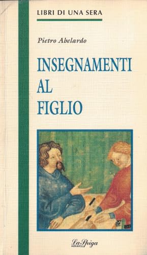 Beispielbild fr Insegnamenti al figlio (Libri di una sera) zum Verkauf von medimops