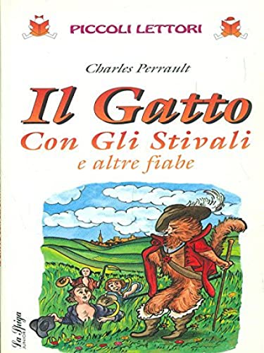 Beispielbild fr Il gatto con gli stivali e altre fiabe (Piccoli) zum Verkauf von medimops