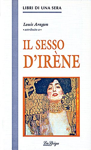 Beispielbild fr Il sesso d'Irene (Libri di una sera) zum Verkauf von medimops
