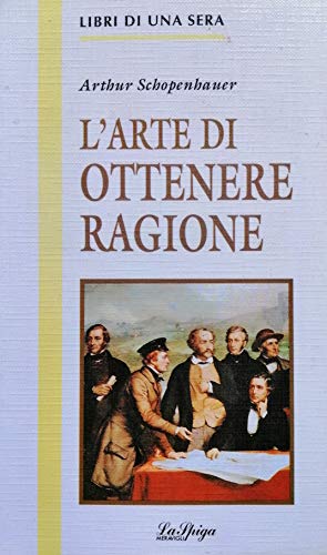 Stock image for Arte di ottener ragione (Libri di una sera) for sale by medimops