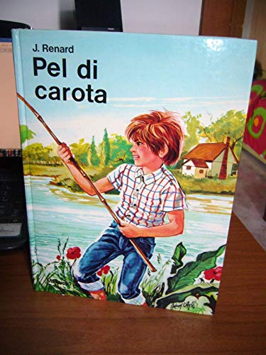 Stock image for Pel di carota for sale by Libreria Oltre il Catalogo