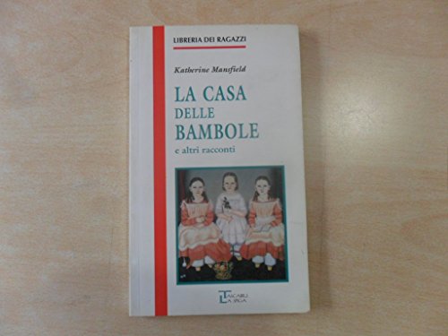 Beispielbild fr La casa della bambola e altri racconti (Libreria dei ragazzi) zum Verkauf von medimops