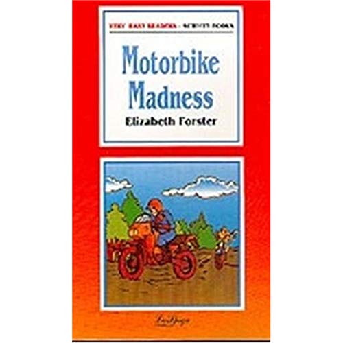 Beispielbild fr La Spiga Readers - Very Easy Readers (A1/A2): Motorbike Madness zum Verkauf von medimops