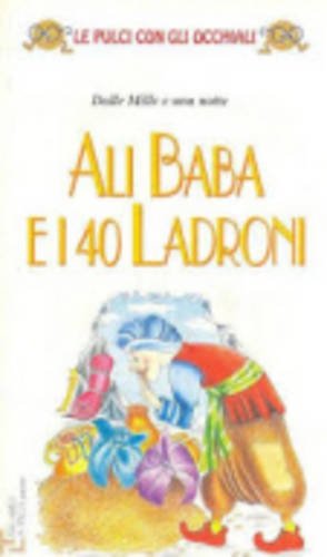 Stock image for La Spiga Readers: Ali Baba E I 40 Ladri (Italian Edition) for sale by medimops