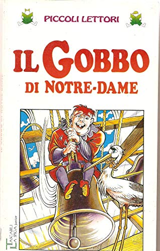 Stock image for La Spiga Readers: Il Gobbo DI Notre Dame (Italian Edition) for sale by medimops