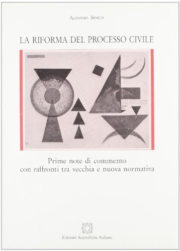 Imagen de archivo de La riforma del processo civile: Prime note di commento con raffronti tra vecchia e nuova normativa (Strumenti) (Italian Edition) a la venta por libreriauniversitaria.it