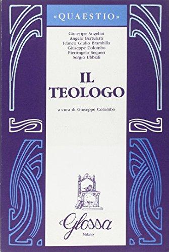Stock image for Il Teologo (Quaestio) (Italian Edition) for sale by Brook Bookstore