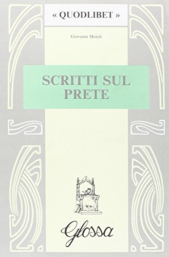 9788871050089: Scritti sul prete (Quodlibet) (Italian Edition)