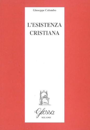 Stock image for L'esistenza cristiana for sale by libreriauniversitaria.it