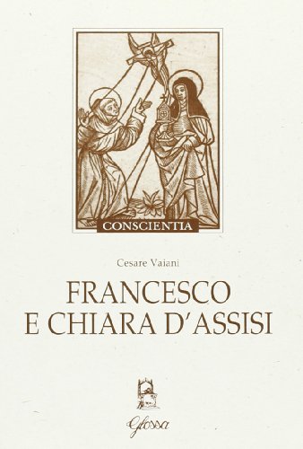 Stock image for Francesco e Chiara d'Assisi for sale by libreriauniversitaria.it