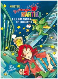 Stock image for Maga Martina. Il libro magico e il draghetto for sale by medimops
