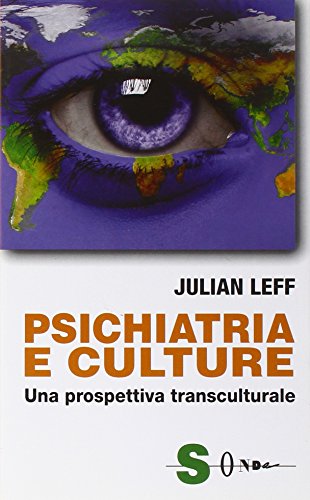 Psichiatria e culture. Una prospettiva transculturale (9788871065250) by Unknown Author