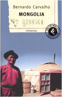 9788871082035: Mongolia (Feltrinelli Traveller)