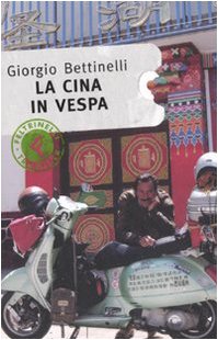 9788871082202: La Cina in Vespa