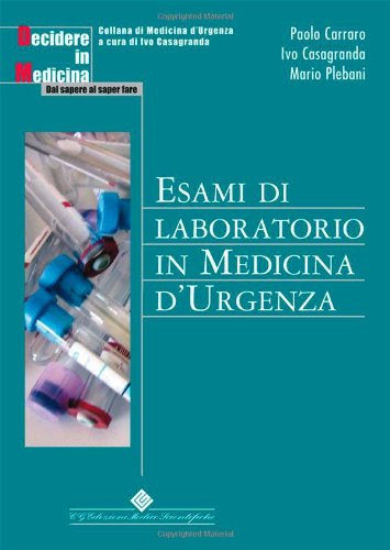 9788871102016: Esami di laboratorio in medicina d'urgenza