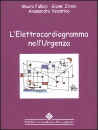 Stock image for L'elettrocardiogramma nell'urgenza for sale by libreriauniversitaria.it