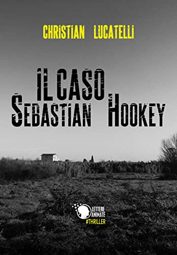 Stock image for Il caso Sebastian Hookey (Italian Edition) for sale by libreriauniversitaria.it