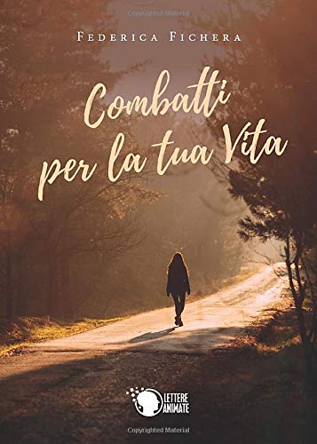 Stock image for Combatti per la tua vita (Italian Edition) for sale by libreriauniversitaria.it