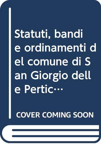 Stock image for Statuti, bandi e ordinamenti del Comune di San Giorgio delle Pertiche: Secolo XIII (Varianti) (Italian Edition) for sale by libreriauniversitaria.it