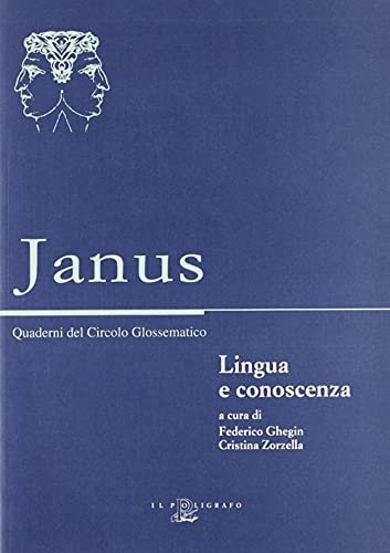 9788871154046: Lingua e conoscenza (Janus. Quaderni del Circolo glossematico)